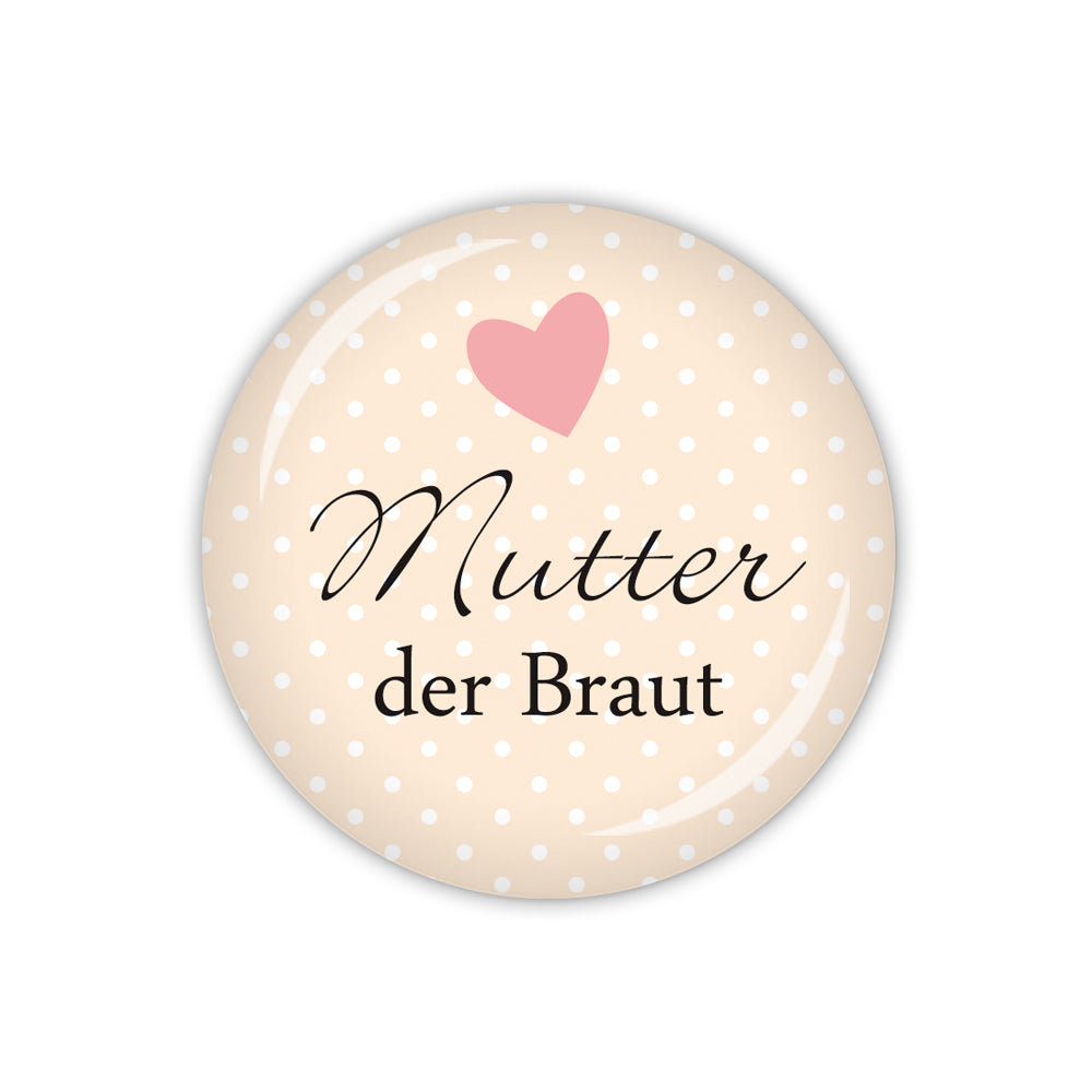 Button I DO Mutter der Braut