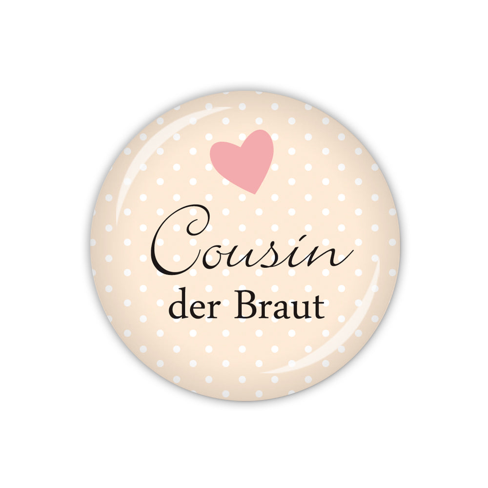 Button I DO Cousin der Braut