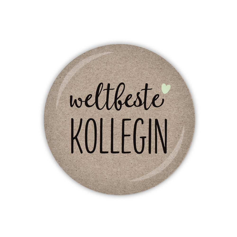 Button SCHÖN, DASS ES DICH GIBT weltbeste Kollegin