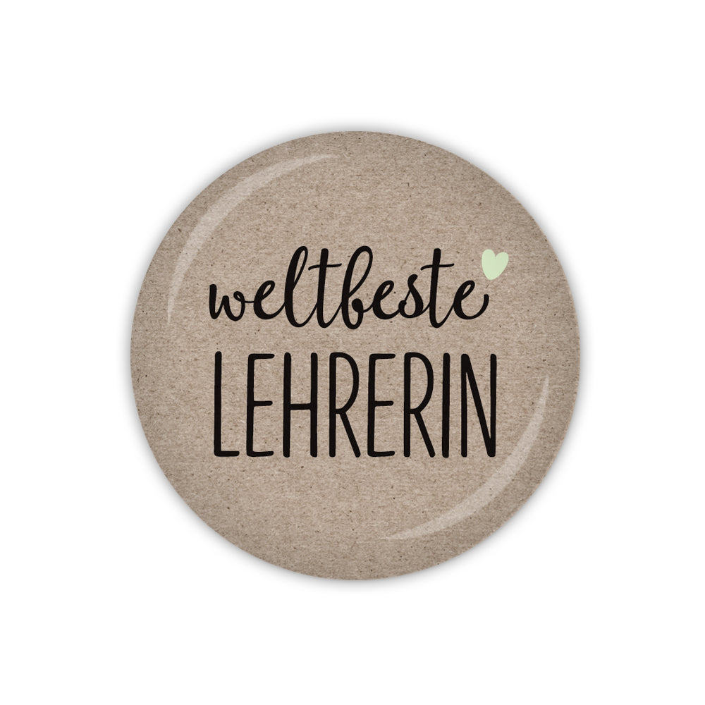 Button SCHÖN, DASS ES DICH GIBT weltbeste Lehrerin