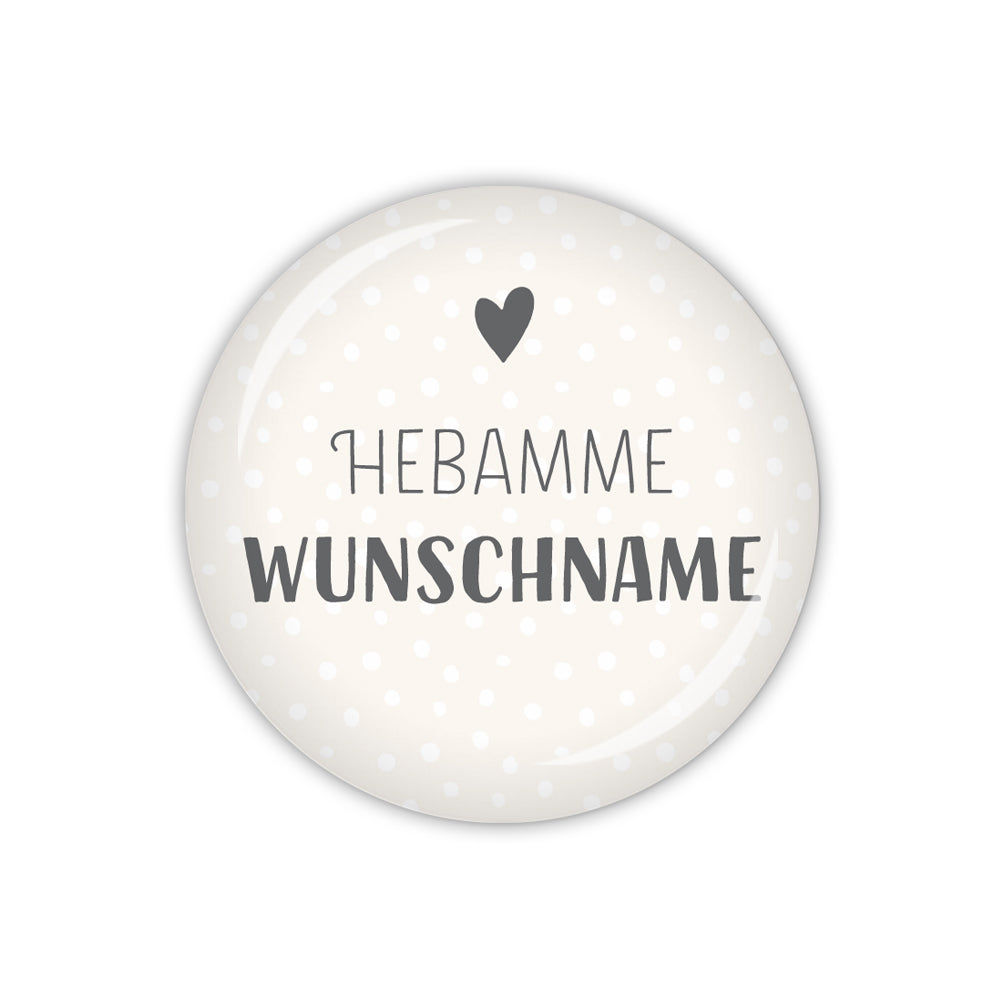 Button PFLEGEHELDEN Hebamme & Wunschname