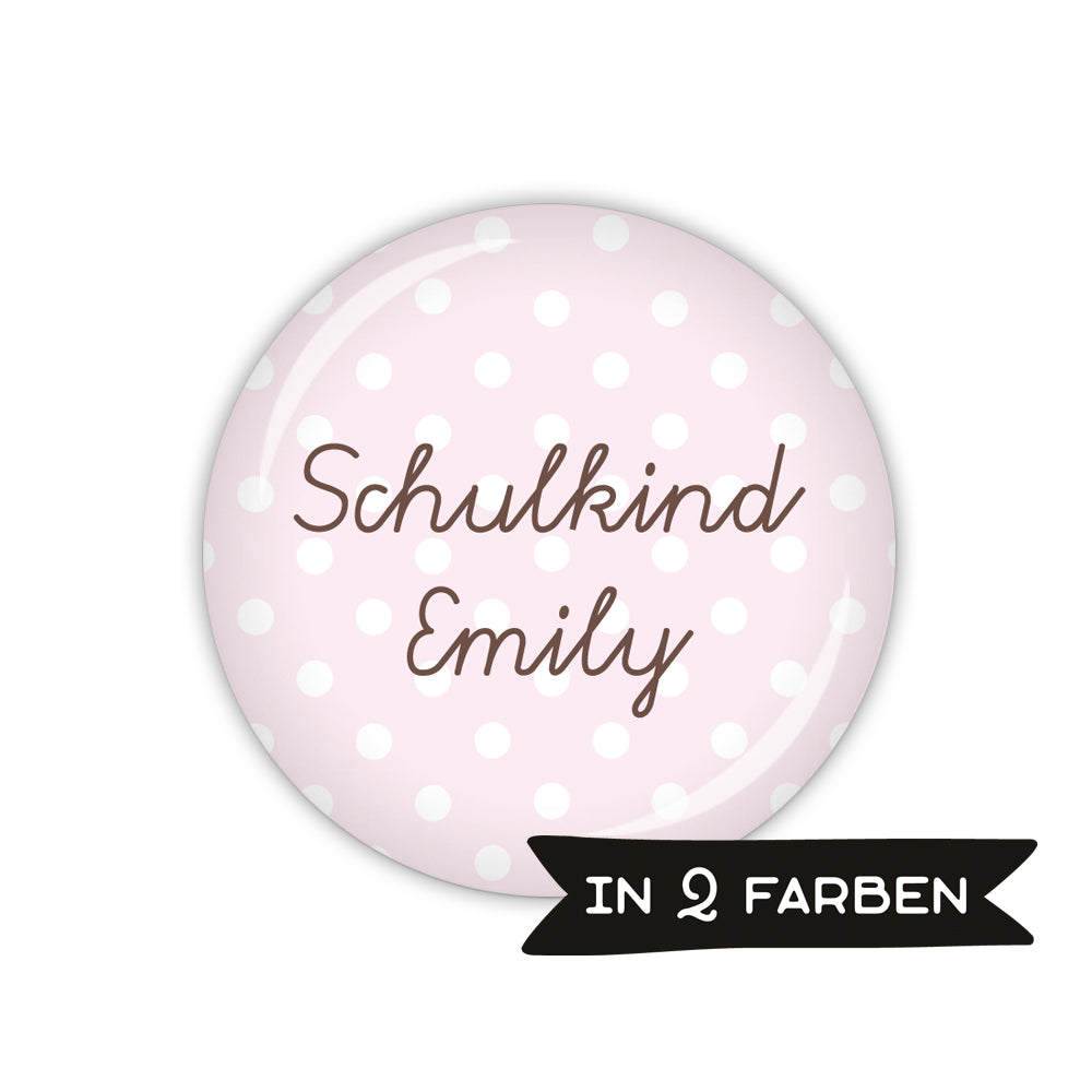 Button PÜNKTCHEN Schulkind & Wunschname