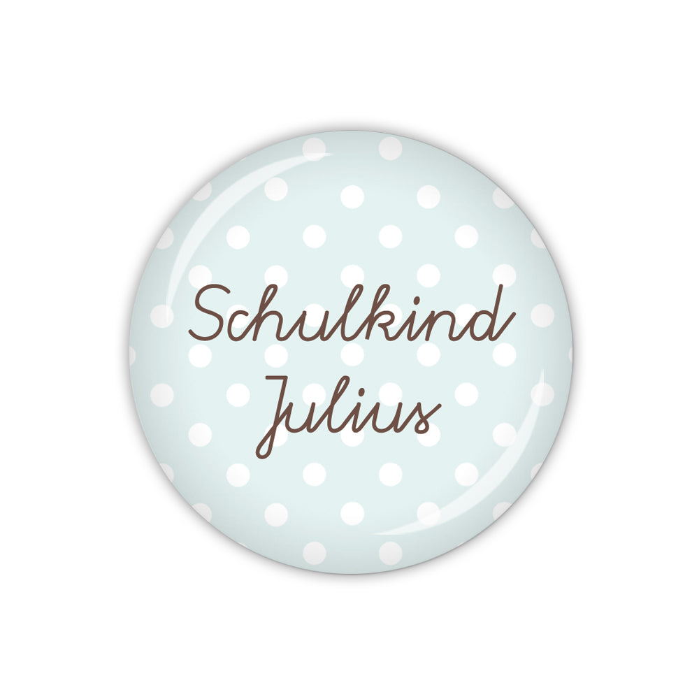 Button PÜNKTCHEN Schulkind & Wunschname
