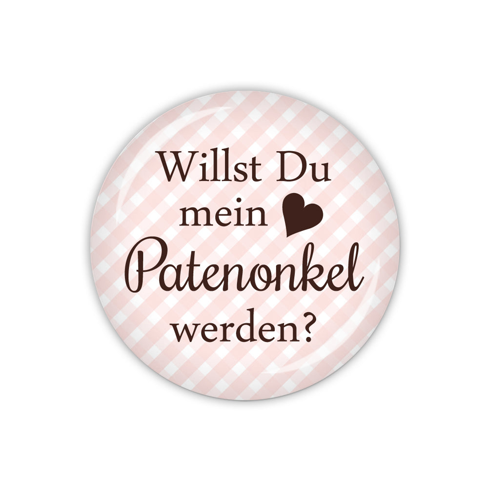 Button VICHY Willst Du mein Patenonkel werden?