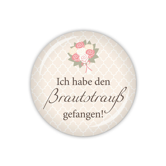 Button DARLING Ich habe den Brautstrauß gefangen!